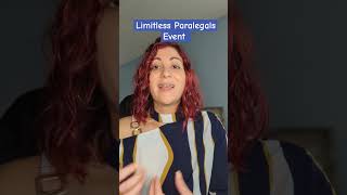 2023 Limitless Paralegals Event #paralegal #legalnews