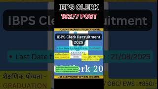 IBPS CLERK RECRUITMENT 2025 #ibpsclerk #ibpsclerk2025 #bankingexams #bankingrecruitment