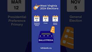 West Virginia 2024 Election Dates