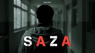 Saza - Manjar G | New Sad Hindi Rap Song | Official Music | Latest Hindi Rap