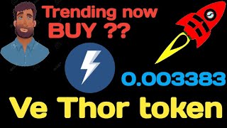 ve thor token (VTHO) price prediction 2021/2022  must watch guys don't miss out