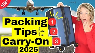 * NEW Packing Tips for Carry-On Luggage in 2025