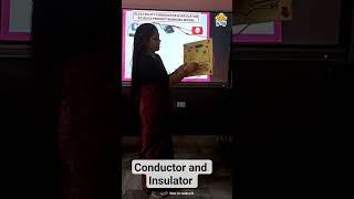 Conductor and Insulator science with fun 😊☺️ and interesting