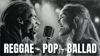 【Reggae Pop Ballad 06】 Sunset Love Duets – Romantic Reggae Ballad Mix
