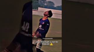 Football is not for pookie #trendingshorts #footballshorts #skills #sigmarule #fypage