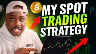 My Proven Spot Trading Strategy for Earning Consistent Crypto Profits (2025 Guide)