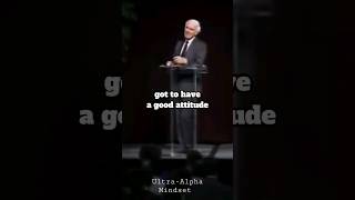 Jim Rohn life lessons part 13: Have a good Attitude #jimrohn #motivation #shorts #success