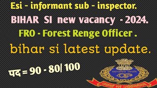 #biharsi/दारोगाvacancey-2024/2023#biharesi/frovacanceyupdate#biharsiupdate#bpsscupdate#बिहारदारोगा#