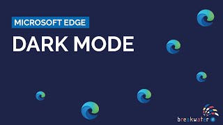 How to Turn on Dark Mode In Microsoft Edge