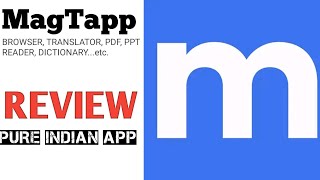 MagTapp App Review | How to use MagTapp Browser | Fully featured Indian🇮🇳 App | Multi-features App
