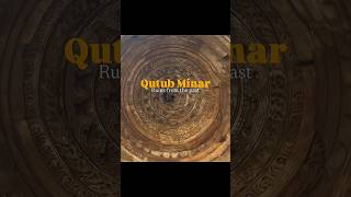 Qutub Minar: The Silent Stories in Stone | The Rascals