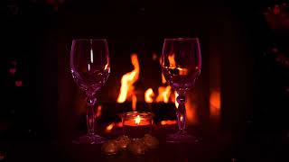 Romantic Music with Fireplace and Wine 🍷 Intimate Evening Music ❤️ Fireplace Love Making Music