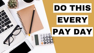 Do THIS When You Get Paid | 7 Steps When You Get Paid