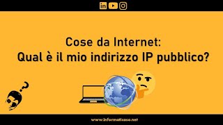 internet: scoprire il proprio indirizzo ip pubblico