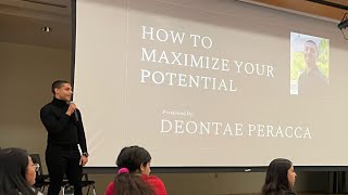 [MUST WATCH] Maximizing YOUR Potential with Deontae Peracca