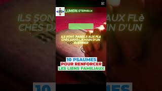 🙏 Protège ta Famille avec Ces 10 Psaumes Puissant #prière #motivation #expansiongracieuse #FOI