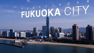 Hyperlapse Fukuoka City, Japan 4k (Ultra HD) - 福岡 Full ver.