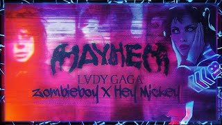 Lady Gaga x Tony Basil - Zombieboy x Hey Mickey