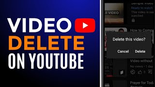 How to Delete YouTube Video From Your Channel