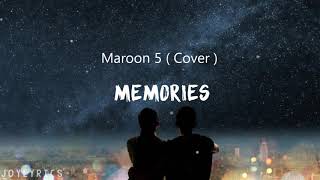 Memories Lyrics Cover Maroon5