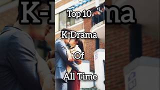Unforgettable Stories & Iconic Love – Top 10 Korean Dramas of All Time #koreandrama #kdrama #viral