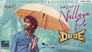 Nallaru Po | Dude | Pradeep Ranganathan | @SaiAbhyankkar | Tippu | Mohit Chauhan | Keerthiswaran