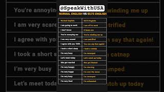 Normal vs Ielts English #spoken #learnenglish #learn #vocabulary #education #speaking #grammar