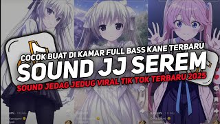 DJ DROP ENAKEUN V16 SOUND JJ KANE FULL BASS GACOR COCOK BUAT DI KAMAR VIRAL TIKTOK TERBARU 2025!!