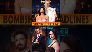 3 Explosive Hollywood Bombshells I From Machine Gun Kelly to Halsey to Kimmel rumors