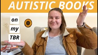 Books on my TBR with #OwnVoices autistic representation