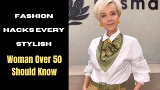 Fashion Hacks Every Stylish Woman Over 50 Should Know
