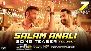 Salam Anali Song Teaser | WAR 2 | Hrithik Roshan, NTR | Pritam | Nakash Aziz, Yazin Nizar | Krishna