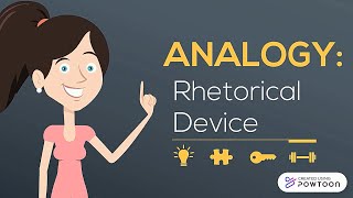 Analogy: Rhetorical Device