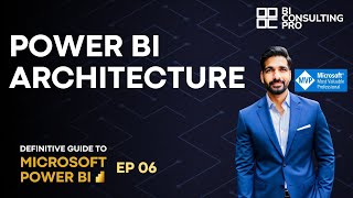 Power BI Architecture - Everything you need to know | Ep-06#powerbitutorial #powerbicourse#