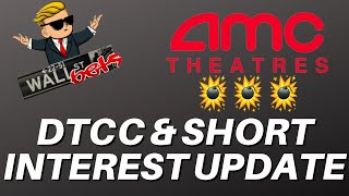 AMC STOCK - DTCC RULING AND HIGH SHORT INTEREST UPDATE