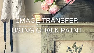 Image Transfer with Chalk Paint for Stunning Furniture Detail
