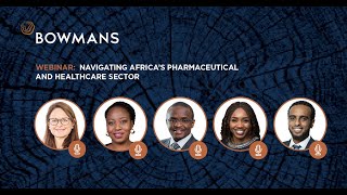 Webinar: Navigating Africa’s Pharmaceutical and Healthcare sector