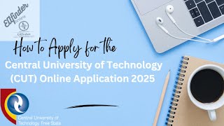CUT Online Application Guide 2025 (How to Apply)