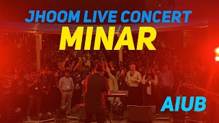JHOOM | MINAR | LIVE PERFORMANCE-AIUB
