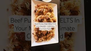 Better Than Biryani? This Beef Pulao Will Change Your Mind. #redmeat#eidrecipe#food#viralvideo