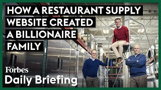 How A Restaurant Supply Website Created A Billionaire Family
