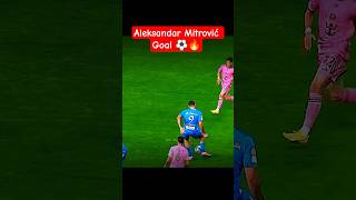 Aleksandar Mitrović Goal ⚽🔥 | Al-Hilal vs Inter Miami | Riyadh Season Cup 2024