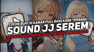 DJ DROP ENAKEUN V26 SOUND JJ KANE FULL BASS GACOR COCOK BUAT DI KAMAR VIRAL TIKTOK TERBARU 2025!!