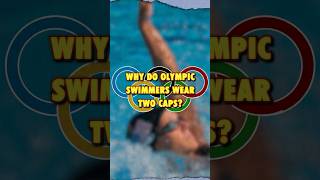 Why Do Olympic Swimmers Wear Two Caps? #olympics #swimming #parisolympics2024