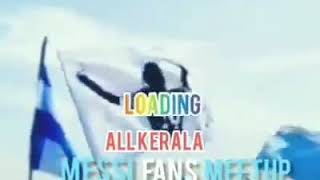 Messi fans special status video || Messi fans Kerala