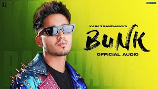 Bunk : Karan Randhawa Ft. Sudesh Kumari (Full Video) Raka | New Punjabi Song | GK Digital | Geet MP3