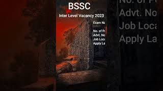 BSSC Inter Level Vacancy 2023 |  #thejobjourney