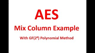 AES Mix Column Example with GF(2^8) Polynomial Method