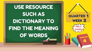 ENGLISH 4 QUARTER 1 WEEK 2 |USING DICTIONARY TO FIND MEANING OF WORDS | Teacher Jhean