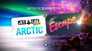 Jet Lag Season 8 - Trailer